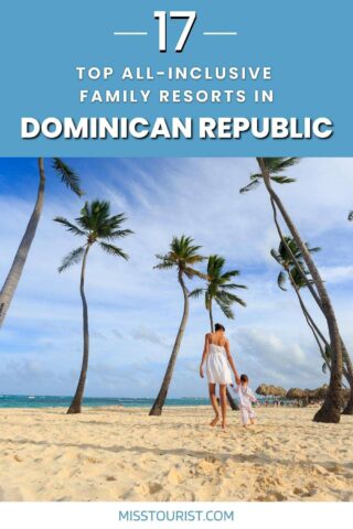 Dominican Republic all inclusive family resorts PIN 2