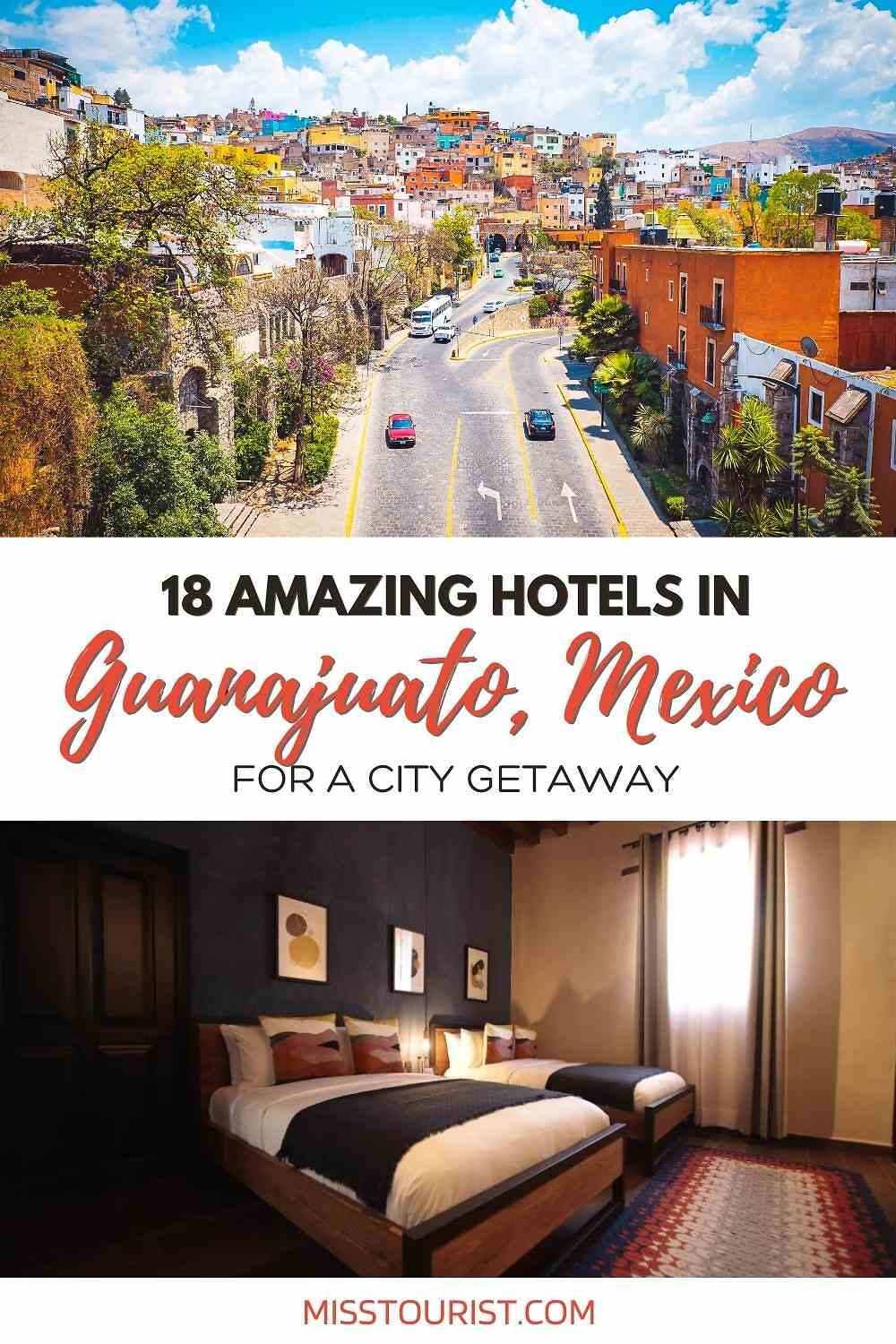 18 Amazing Hotels in Guanajuato ️ Organized by Price!