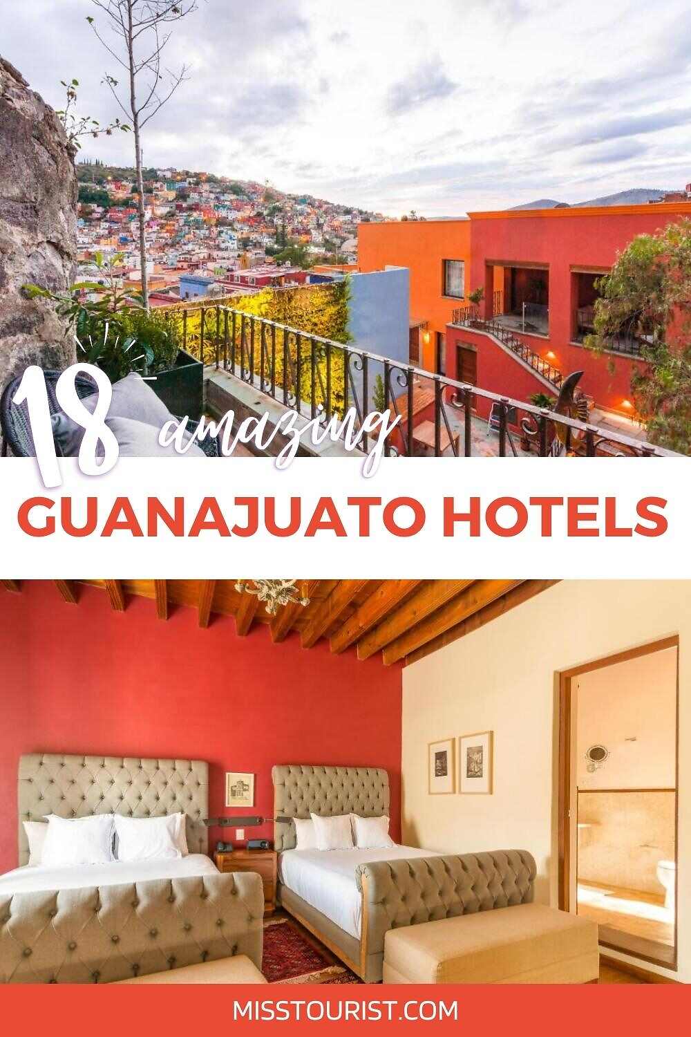 18 Amazing Hotels in Guanajuato ️ Organized by Price!