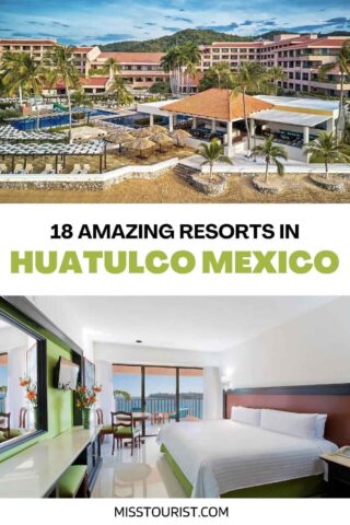 Huatulco Mexico resorts PIN 1