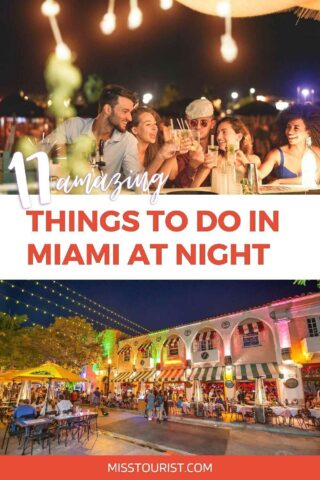 17 AMAZING Things to Do in Miami at Night • Insider's Guide