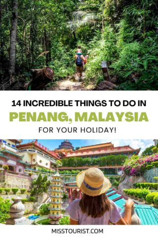 Things to do in Penang PIN 1