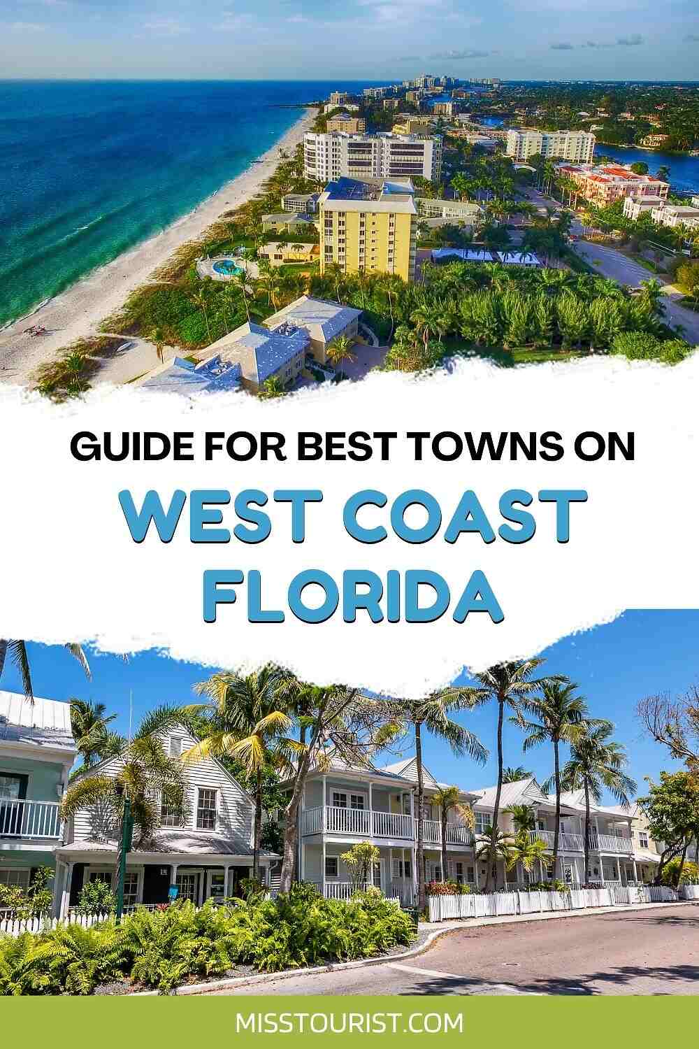 9 EPIC West Coast Florida Towns • with a Map (2024 Update)