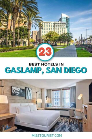 23 TOP Hotels in Gaslamp San Diego From Luxury to Budget