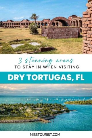 Where to stay when visiting Dry Tortugas PIN 2