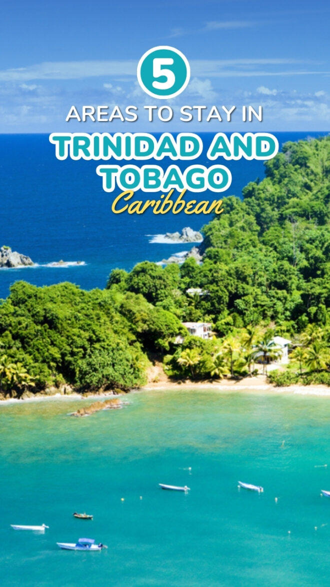Best Area To Stay In Trinidad And Tobago