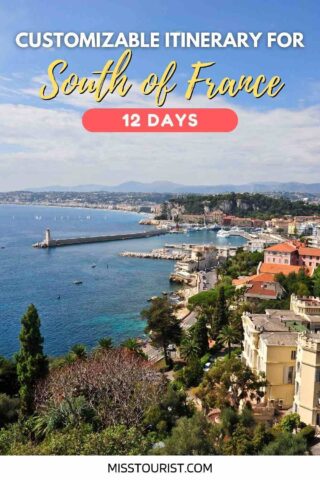 Promotional image for a 'Customizable Itinerary for South of France - 12 Days' featuring a scenic coastal view of Nice with its famous waterfront promenade and azure waters, under a pastel-hued sky.