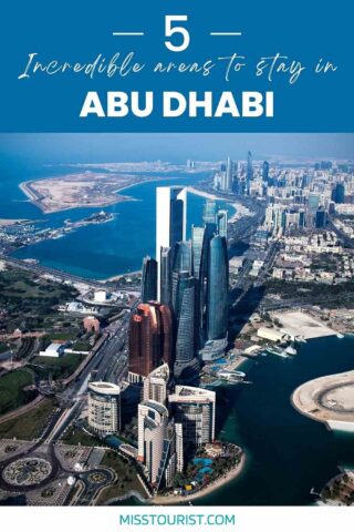 Travel guide graphic highlighting '5 Incredible Areas to Stay in Abu Dhabi' with an aerial view of the city's skyscrapers and coastline