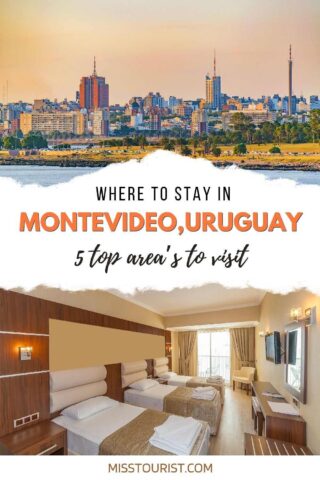 Informative travel graphic for 'Where to Stay in Montevideo, Uruguay - 5 Top Areas to Visit' from misstourist.com, displaying a picturesque city skyline at sunset above, and a cozy hotel room with modern amenities below, framed by attractive text and white brushstroke design.