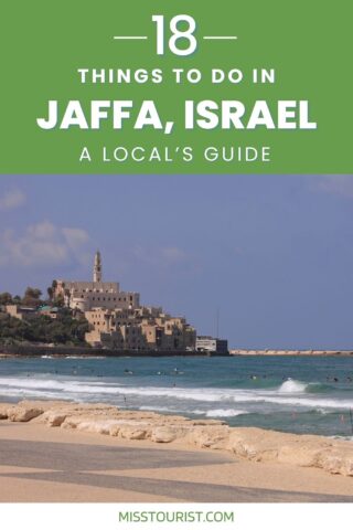 A travel guide graphic titled '18 Things to Do in Jaffa, Israel' featuring the old city of Jaffa and its coastline with beachgoers and surfers