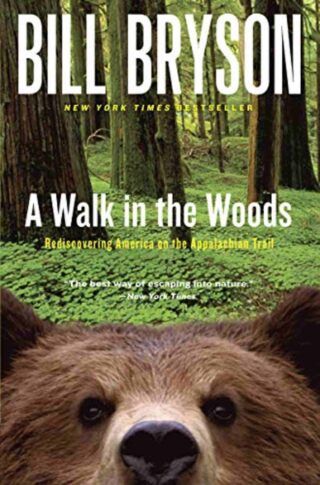 Cover of 'A Walk in the Woods' by Bill Bryson, showing a bear's face with a backdrop of the forest