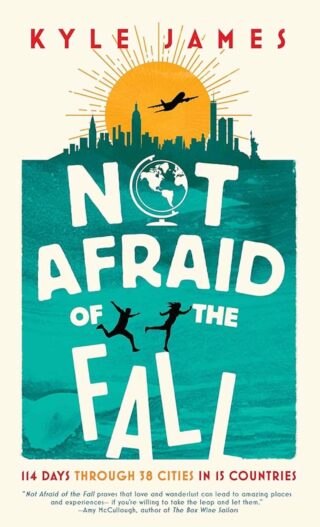Cover of 'Not Afraid of the Fall' by Kyle James, with a silhouette of a couple jumping in joy against a city skyline