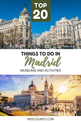 Travel guide cover featuring 'Top 20 Things to Do in Madrid' with two images: the bustling Gran Vía street scene at the top, and the serene Almudena Cathedral and Royal Palace at the bottom, with the subtitle 'Museums and Activities' and 'MISSTOURIST.COM' at the bottom