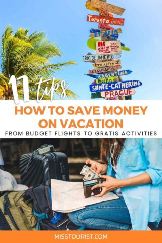 A person handles a stack of dollar bills while sitting near packed suitcases. Above, a signpost with multiple travel destinations is shown alongside text: "11 Tips - How to Save Money on Vacation.