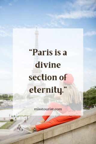 Image with quote: "Paris is a divine section of eternity." A woman in a red beret and pants looks at the Eiffel Tower. The quote is displayed over the image.