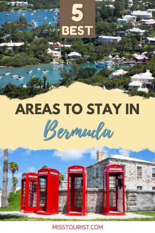 Image featuring scenic views of Bermuda's coastal landscape and red phone booths. Text reads, "5 Best Areas to Stay in Bermuda" and "MISSTOURIST.COM.