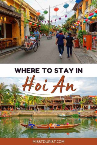 Two images of Hoi An, Vietnam: the first shows people walking on a lantern-decorated street; the second shows a boat on a river with colorful buildings. Text reads: "WHERE TO STAY IN Hoi An".