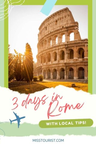A promotional image shows the Colosseum in Rome with text: "3 days in Rome with local tips!" and "misstourist.com" at the bottom. A small illustration of an airplane is also included.