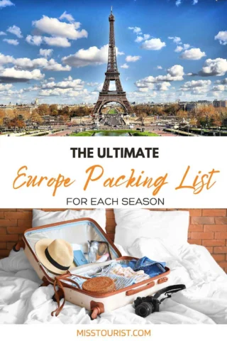 Top half: Eiffel Tower with a clear sky. Bottom half: Open suitcase on a bed, packed with clothes, a hat, and a camera. Text: "The Ultimate Europe Packing List for Each Season" and "MISSTOURIST.COM".