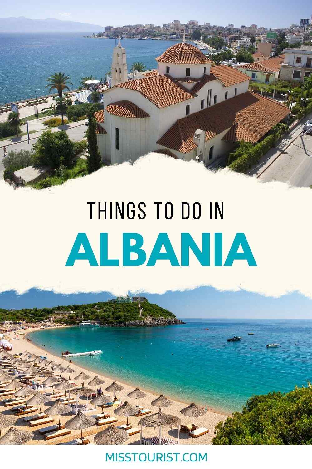 A coastal city in Albania: top image shows historic buildings and seaside views; bottom image displays a sandy beach with umbrellas and clear blue water. Text overlay reads "Things to do in Albania.