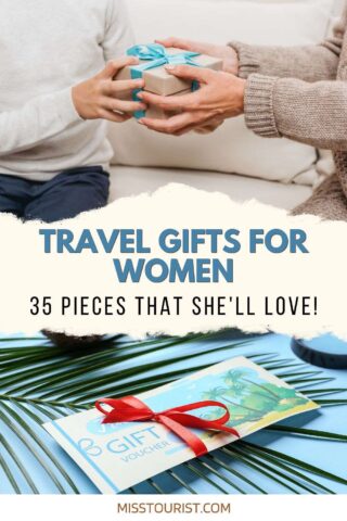 A person hands a gift to another. Text reads, "Travel Gifts for Women: 36 Pieces That She'll Love!" Below, a gift voucher with red ribbon is displayed