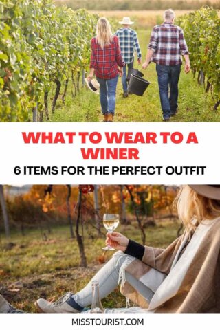 Two images of people in a vineyard wearing casual clothing. The text reads "WHAT TO WEAR TO A WINERY: 6 ITEMS FOR THE PERFECT OUTFIT" as a blog post title for a site named "MISSTOURIST.COM.