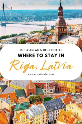 Aerial view of Riga, Latvia with text overlay stating "Top 4 Areas & Best Hotels: Where to Stay in Riga, Latvia" and website link misstourist.com.