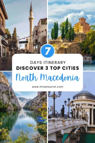 A travel poster for North Macedonia featuring images of cityscapes and landmarks, promoting a 7-day itinerary to discover three top cities.