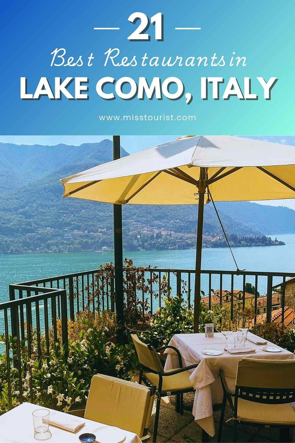 Outdoor dining setup with an umbrella and chairs overlooking a scenic lake view with mountainous backdrop. Text on image reads, "21 Best Restaurants in Lake Como, Italy.