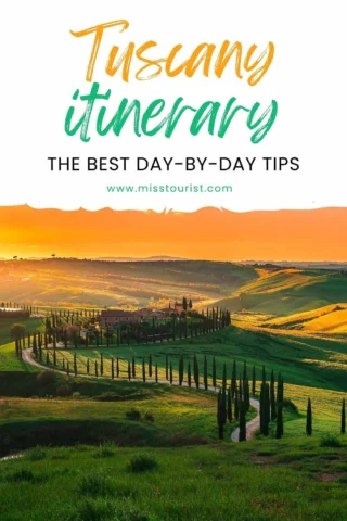 Pinterest image for Tuscany Itinerary with 'The Best Day-by-Day Tips' text overlay. A scenic view of rolling green hills and a winding road lined with cypress trees at sunset.