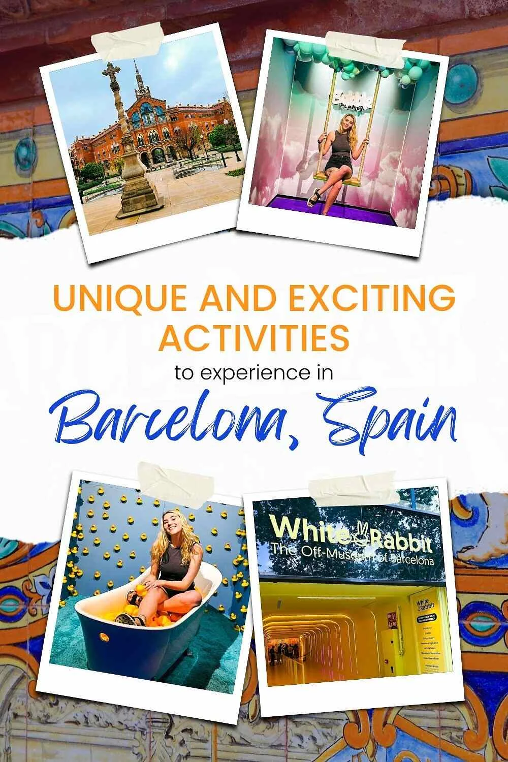 A collage of photos showing various unique and exciting activities in Barcelona, Spain, including a rooftop view, a cloud-themed installation, a ball pit bathtub, and the White Rabbit museum.