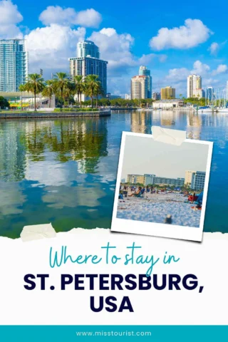 A cityscape of St. Petersburg, USA with high-rise buildings and palm trees reflecting in the water; an overlaid photo shows a busy beach. Text reads “Where to stay in St. Petersburg, USA.”.