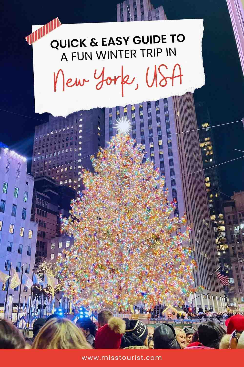 A large decorated Christmas tree illuminated at night with surrounding skyscrapers, titled "Quick & Easy Guide to a Fun Winter Trip in New York, USA.