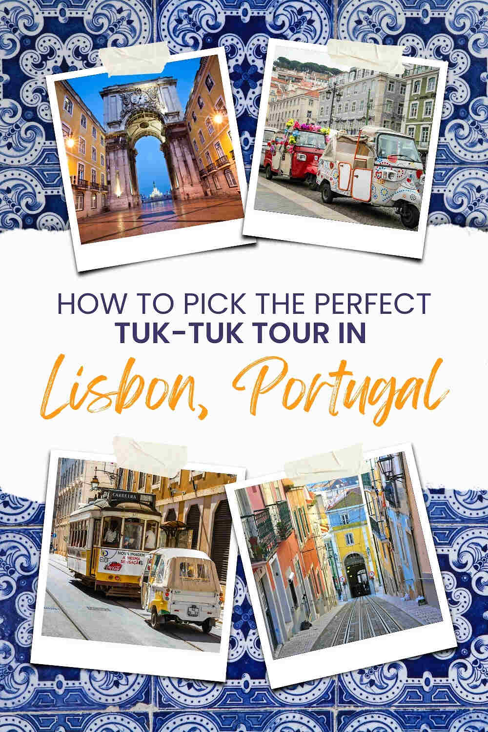 Guide cover with photos of Lisbon, Portugal, featuring a tuk-tuk, tram, colorful street, and archway. Title: 