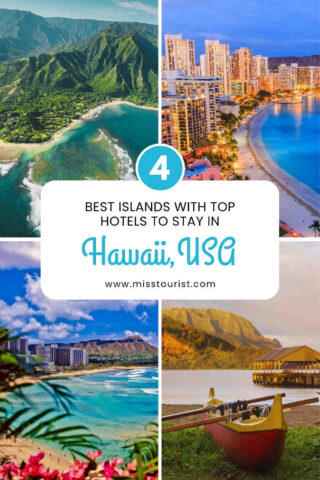 Collage of Hawaii landscapes and beaches with text: "4 Best Islands with Top Hotels to Stay in Hawaii, USA.