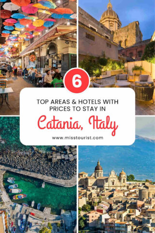 Collage of Catania, Italy with colorful umbrellas, dining area, coastal view, and historic architecture. Text: "6 Top Areas & Hotels with Prices to Stay in Catania, Italy.