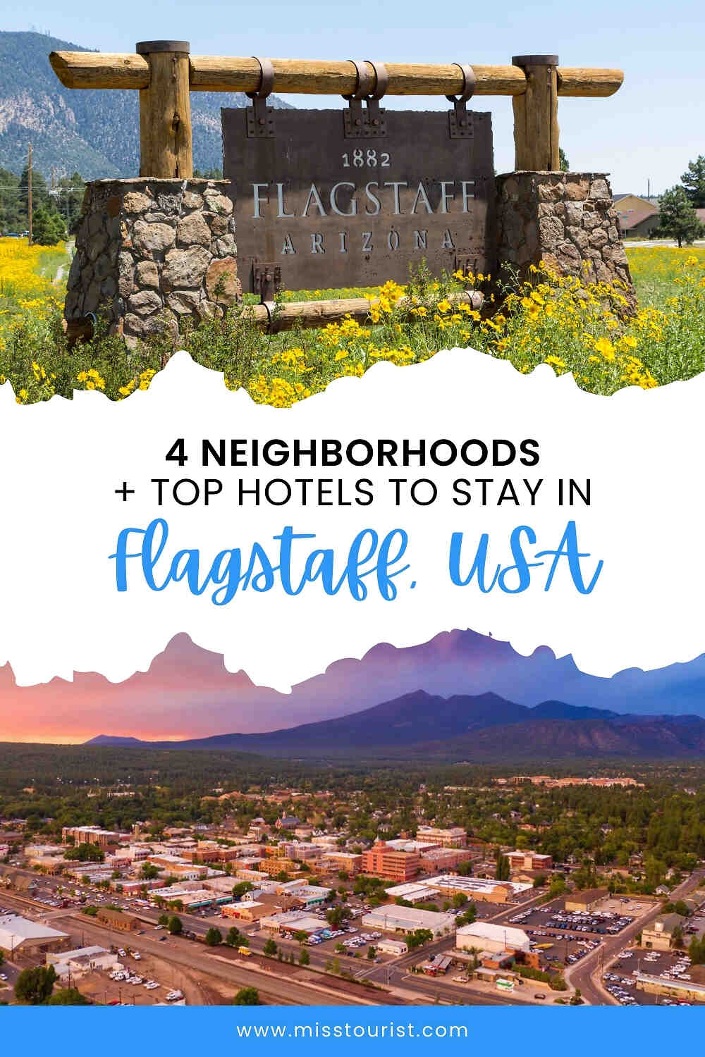 Image with a sign for Flagstaff, Arizona, alongside a promotional text: "4 Neighborhoods + Top Hotels to Stay in Flagstaff, USA," above a scenic view of the town.