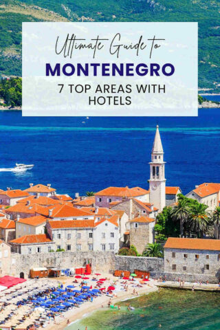 Coastal town in Montenegro with red-roofed buildings, church tower, and beach. Text overlay: "Ultimate Guide to Montenegro - 7 Top Areas with Hotels".