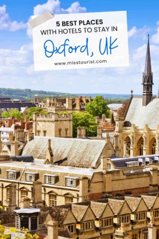 Aerial view of Oxford, UK, with historic buildings and spires. Text overlay: "5 Best Places with Hotels to Stay in Oxford, UK" and website "www.misstourist.com".