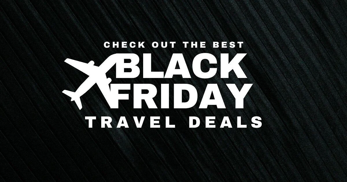 Black Friday Travel Deals 2024