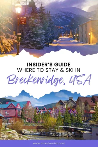 A split image of snowy Breckenridge, USA: one half shows a winter street scene, and the other half, colorful buildings with mountains in the background. Text: "Insider's Guide Where to Stay & Ski.