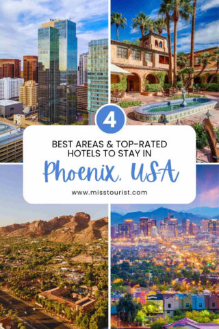 Collage of Phoenix, USA featuring city buildings, desert landscape, and a resort with palm trees. Text reads "4 Best Areas & Top-Rated Hotels to Stay in Phoenix, USA.