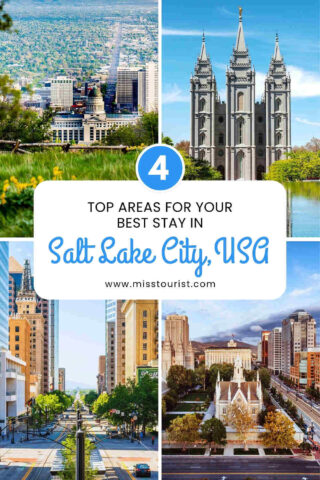 Collage of Salt Lake City scenes: skyline, a historic church, city street, and landscape view in bright daylight. Text reads "4 Top Areas for Your Best Stay in Salt Lake City, USA.