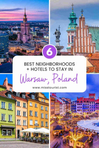 Collage of Warsaw, Poland landmarks with text: "6 Best Neighborhoods + Hotels to Stay in Warsaw, Poland.