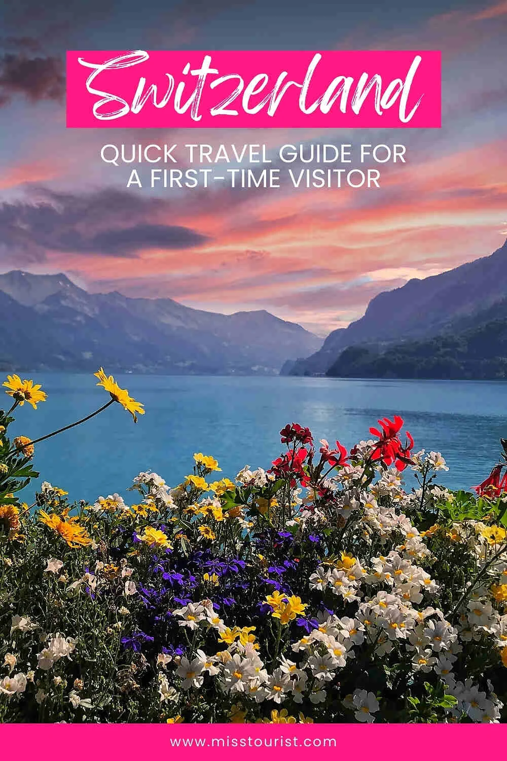 Travel guide cover featuring a scenic view of a lake surrounded by mountains, under a colorful sunset sky, with vibrant flowers in the foreground. Text reads: