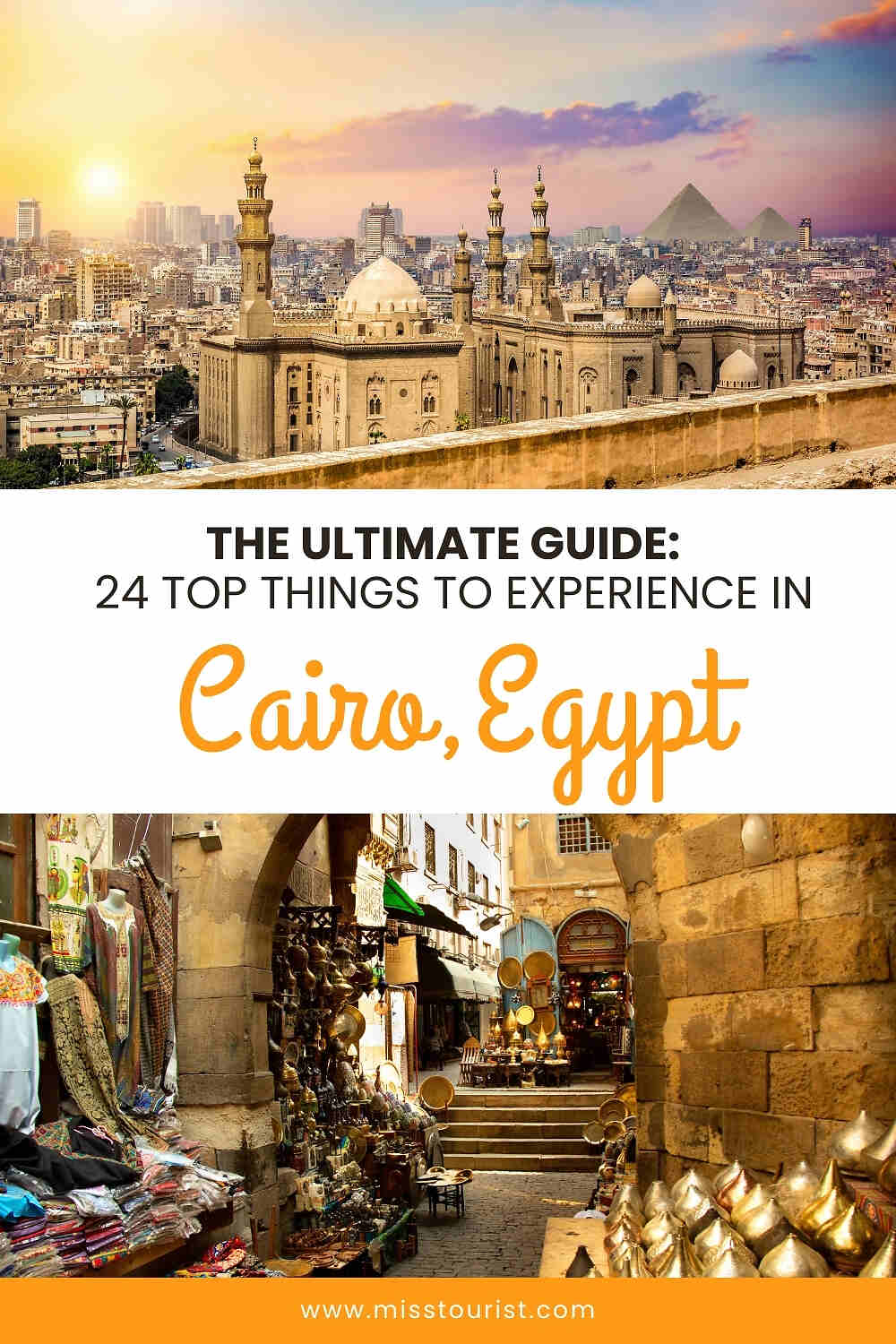 A collage showing Cairo's skyline with mosques, pyramids, and a vibrant market street, promoting a guide to 24 experiences in Cairo, Egypt.