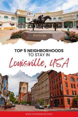 Statue at Churchill Downs with "BARBARO" inscribed, above a caption reading "Top 5 Neighborhoods to Stay in Louisville, USA," with a street view below.